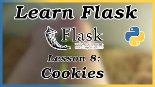 Cookies - Flask Tutorial (Part 8)