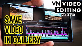 How to Save Video in Gallery from VN | VN Video Editor