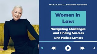 Women in Law: Navigating Challenges and Finding Success