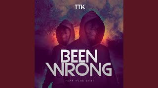 Been Wrong (feat. Yvng Errn)