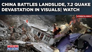 China Battles Nature's Fury| 7.2 Earthquake After Landslide| Visuals Show Trail Of Destruction|Watch
