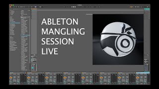 Ableton Live 12 Mangling Stuff | User Friendly Live Stream