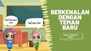 Kelas 1 Tema 1: Berkenalan dengan Teman Baru