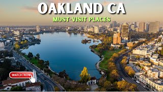 10 Best Places to Visit in Oakland 2025 -Oakland California