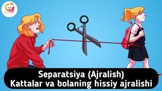 Separatsiya Kattalar va bolaning hissiy ajralishi•#oila #oilapsixologiyasi #psixolog #farzand #yt #y