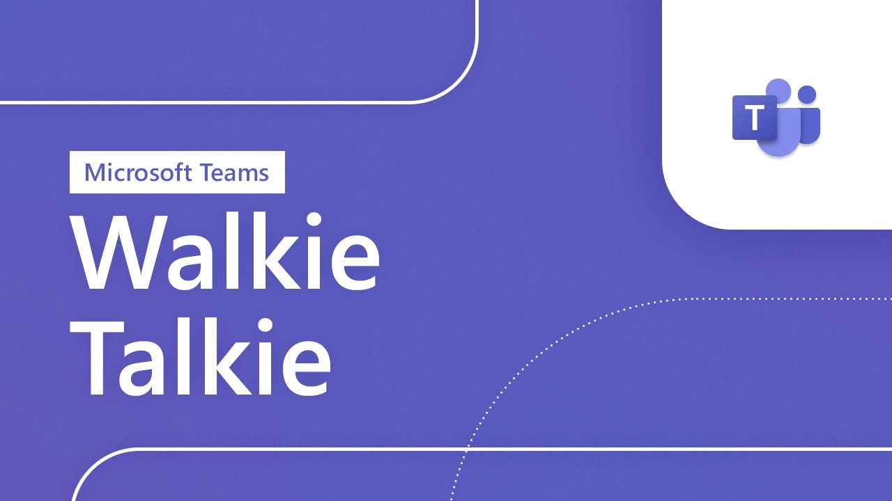 Microsoft Teams: Walkie Talkie - YouTube