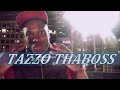 TAZZO THABO$$ - ROOF ON FIRE