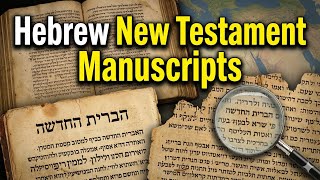 Memories of the Ancient Hebrew New Testament