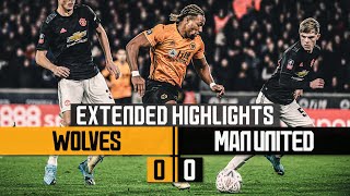 Stalemate in the cup | Wolves 0-0 Manchester United | Extended highlights