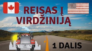 AMERIKA KELYJE #2- Reisas į Virdžiniją, 1 Dalis