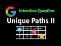 Unique Paths II - Leetcode 63 - Python