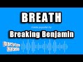 Breaking Benjamin - Breath (Karaoke Version)