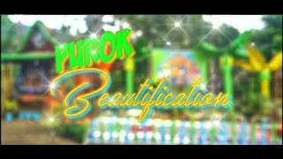 PUROK BEAUTIFICATION