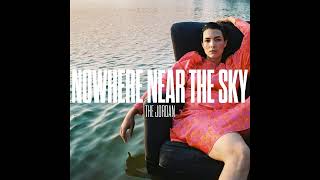 The Jordan - Catwalk  (Nowhere Near the Sky)