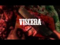 Viscera (new trailer for Indie Un-Film 2012)