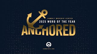 Online Service | 01-26-2025 | Anchored | Are You Drifting? |