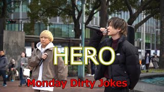 HERO / Monday Dirty Jokes 路上ライブ 名古屋 栄