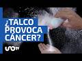 OMS clasificó el talco como probablemente cancerígeno