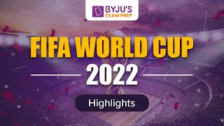 FIFA World Cup 2022 Highlights | FIFA World Cup 2022 | CLAT 2024 Current Affairs | CLAT Exam