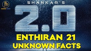 21 Unknown Facts about 2.0 | Rajinikanth, Akshay Kumar, Amy Jackson, Shankar, AR Rahman