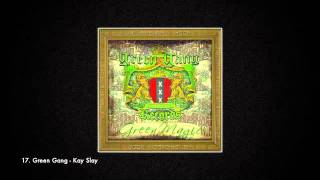 18  Green Gang F.I.  Kay Slay GreenMagic   We Brengen Hoop + download