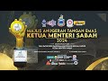 MAJLIS ANUGERAH TANGAN EMAS KETUA MENTERI SABAH 2024