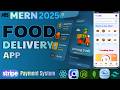 MERN |  E-commers | Food Delivery App | Full-Stack Tutorial (React, Node, MongoDB, Stripe)
