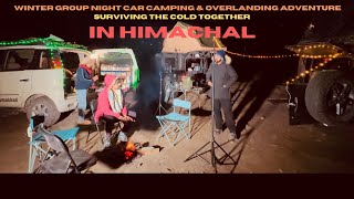 Winter Group Night Car Camping \u0026 Overlanding Adventure – Surviving the Cold Together #carcamping