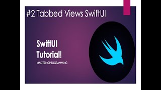 Tabbed View SwiftUI: TabBar tutorial the full guide Including Tab Icon Customisation (2019)