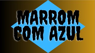 Marrom com azul