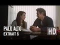 Palo Alto - Extrait 6