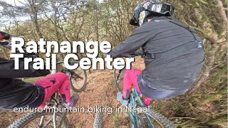 Mountain Biking in Nepal - Ratnange Trail Center - Part 1