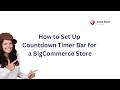 How to Add a Countdown Timer Bar to Your BigCommerce Store Without Coding: Step-by-Step Guide