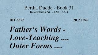 BD 2239 - FATHER'S WORDS - LOVE-TEACHING .... OUTER FORMS ....