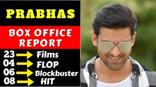 Prabhas Box office "hit and flop movie list with Box office collection and analysis||malisha jarin