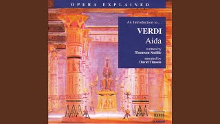 An Introduction to … VERDI Aida: Aida - the beginnings