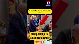 Trump empujó la silla de Netanyahu