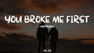 Tate McRae - You broke me first 'Conor Maynard cover' (lyrics)
