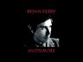 bryan ferry avonmore 2014 full album vinyl rip