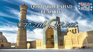 QORI ABDUL-AHAD BUXORIY - Go'zal Qiroat.