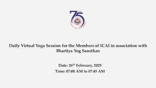 Daily Virtual Yoga Session for the Members of ICAI in association with Bhartiya Yog Sansthan