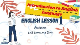 Introduction to English Language| Lesson 1| Pathshala