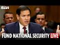 LIVE: Rubio testifies urging to fund Iran and Cuba operations