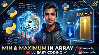 Find Min and Max Values in a Python Array | Python Basics| Problem solving| Interview preparation