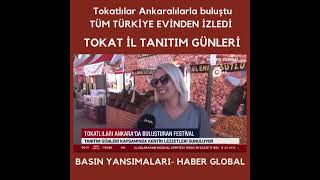 Tokat’tan Ankara Çıkarması @haberglobal