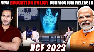 How NEW EDUCATION POLICY Will Change India | Full National Curicullum Framework 2023 Explained