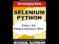 Project 04, Developing Bots with Selenium Python: Procurement