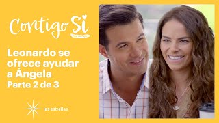 Contigo Sí 2/3: Leonardo y Ángela se hacen amigos ​​| C-4