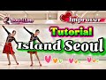 Island Seoul Linedance | Tutorial | Improver || BouTi Line