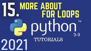 Python 3.9 Tutorials: For Loop In Python Part 2 | Loops in Python | Example | Python Tutorial